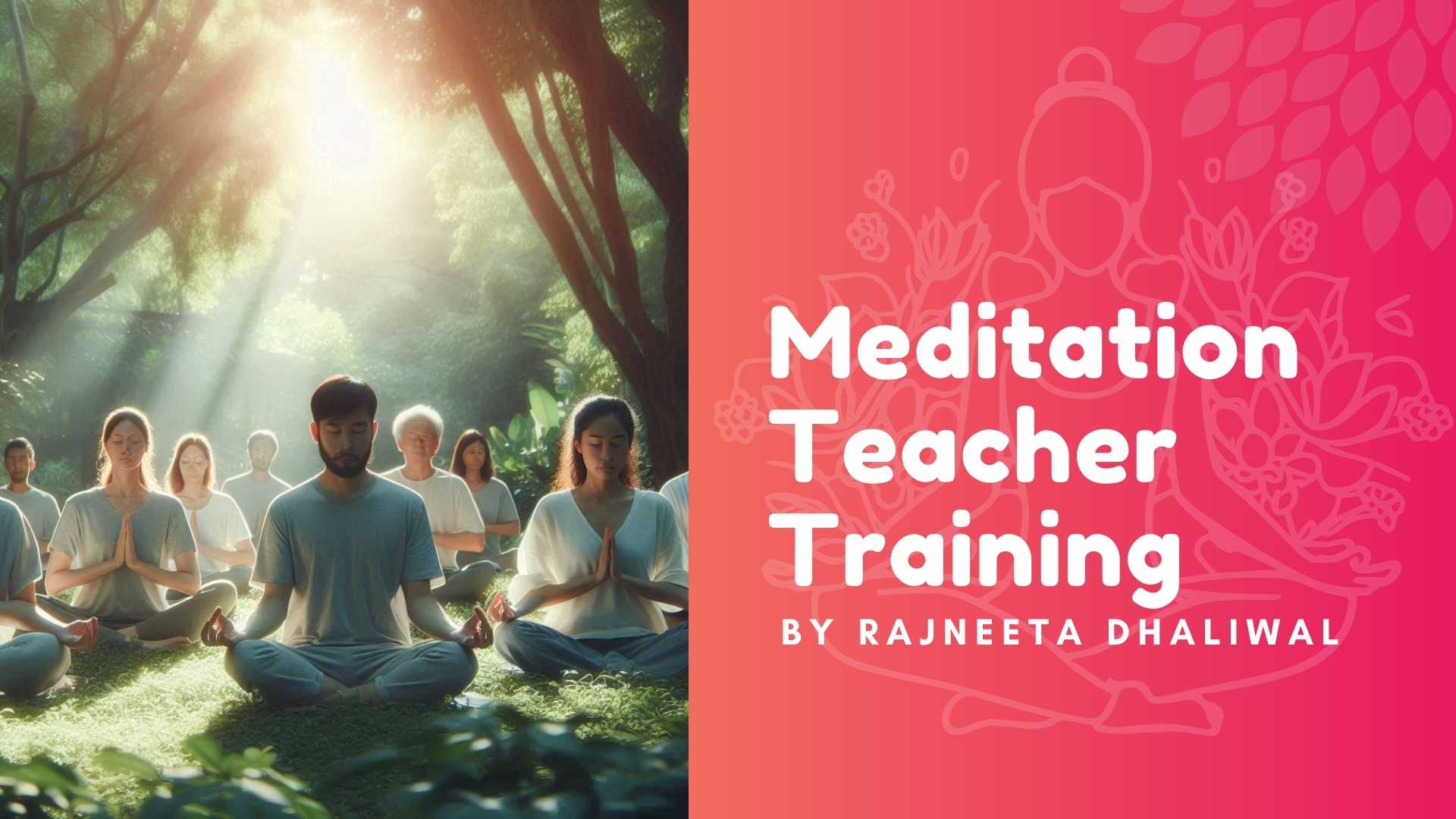 Meditation Teacher Training