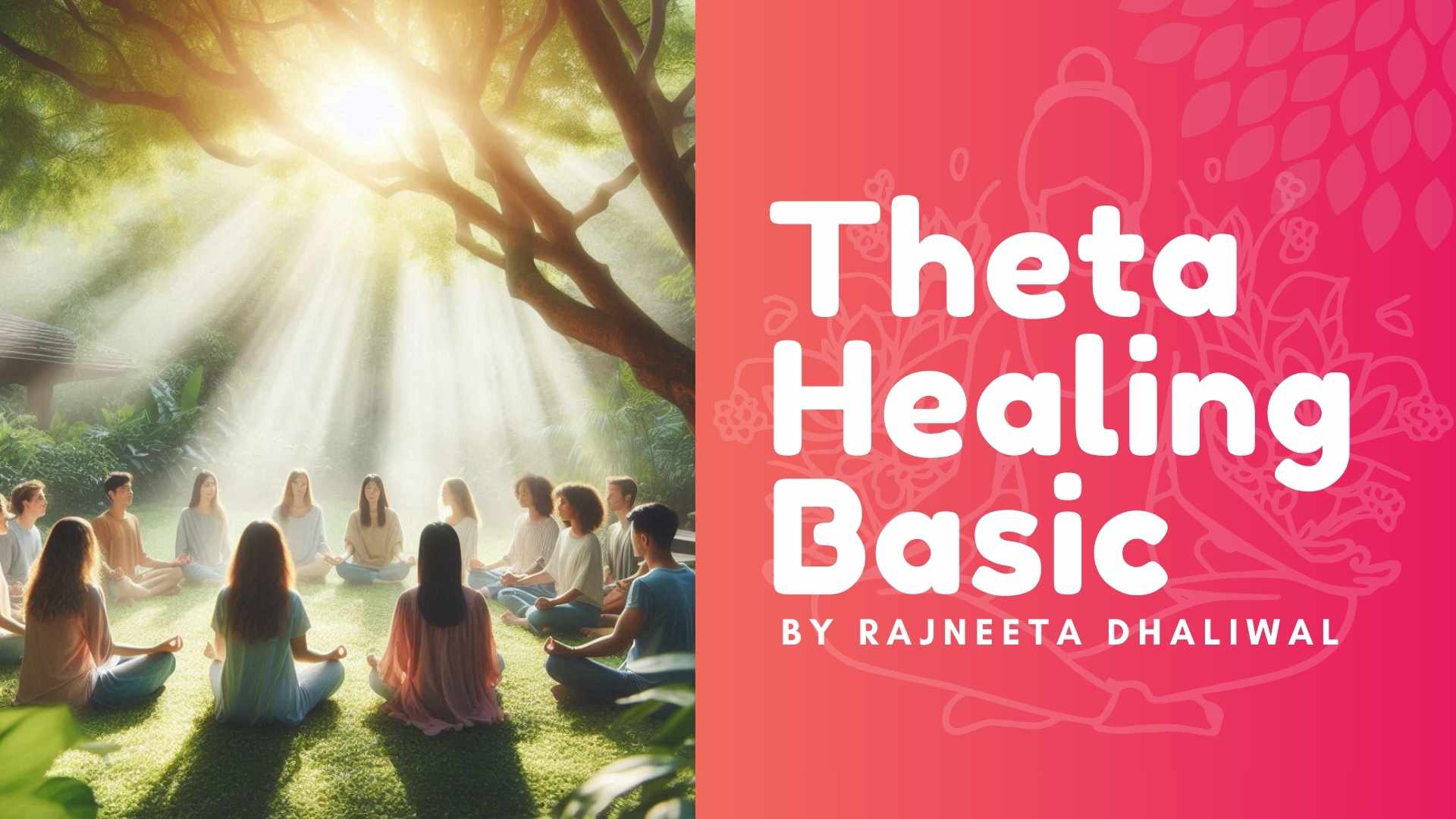  Theta Healing Basic