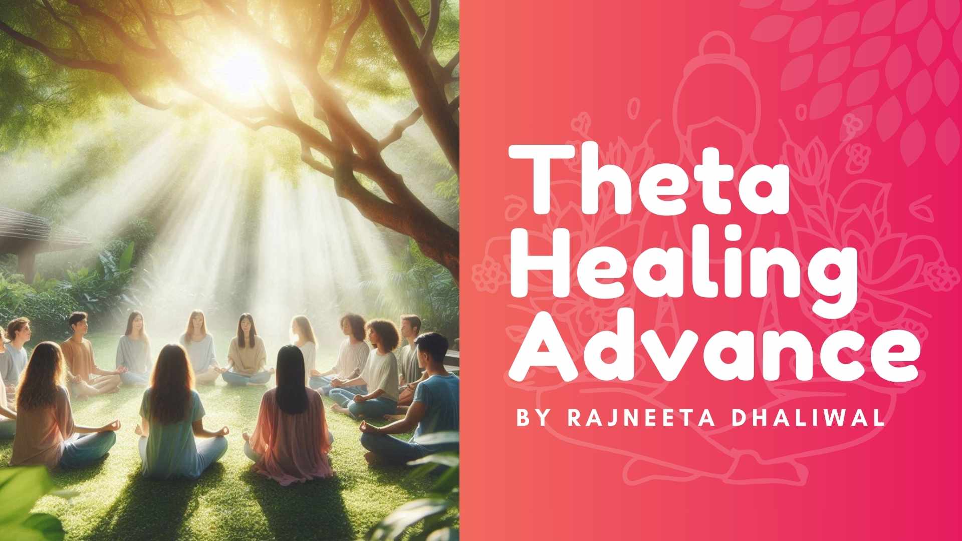 Theta Healing Advance
